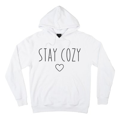 Stay Cozy Hoodie