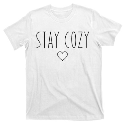 Stay Cozy T-Shirt