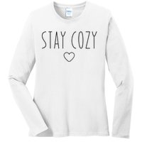 Stay Cozy Ladies Long Sleeve Shirt