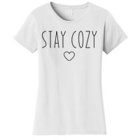 Stay Cozy Women's T-Shirt