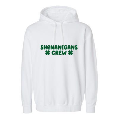 Shenanigans Crew St Patricks Day Garment-Dyed Fleece Hoodie