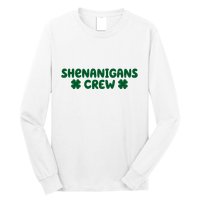 Shenanigans Crew St Patricks Day Long Sleeve Shirt