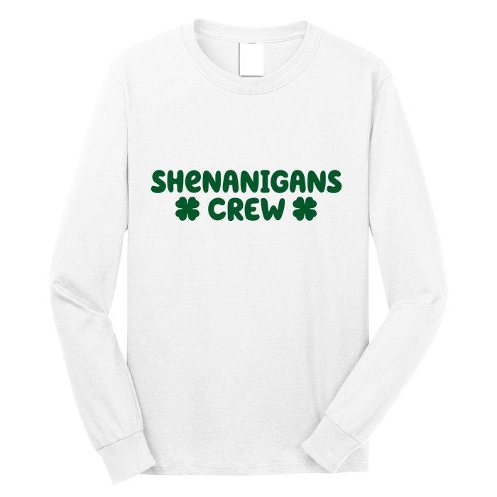 Shenanigans Crew St Patricks Day Long Sleeve Shirt