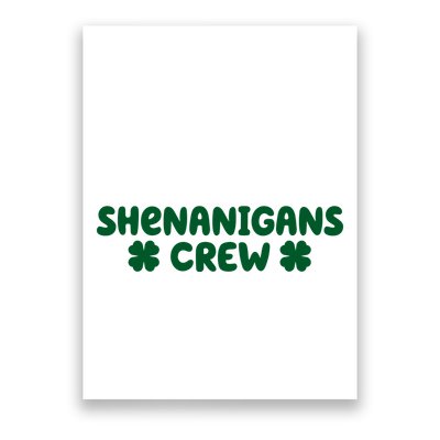 Shenanigans Crew St Patricks Day Poster