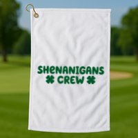 Shenanigans Crew St Patricks Day Golf Towel