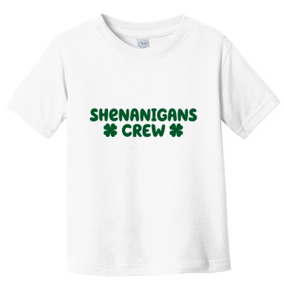 Shenanigans Crew St Patricks Day Toddler T-Shirt