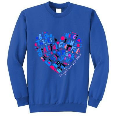 Self Care Self Love Gift Tall Sweatshirt