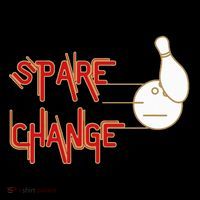Spare Change Women's T-Shirt