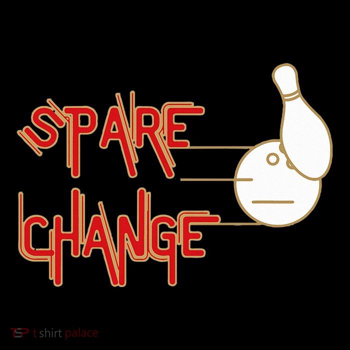 Spare Change Women's T-Shirt
