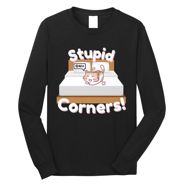 Stupid Corners! Long Sleeve Shirt