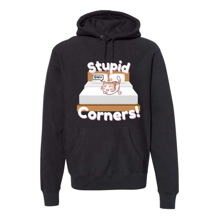 Stupid Corners! Premium Hoodie