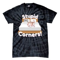 Stupid Corners! Tie-Dye T-Shirt