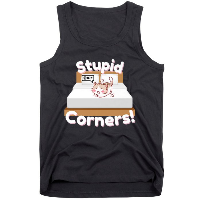 Stupid Corners! Tank Top