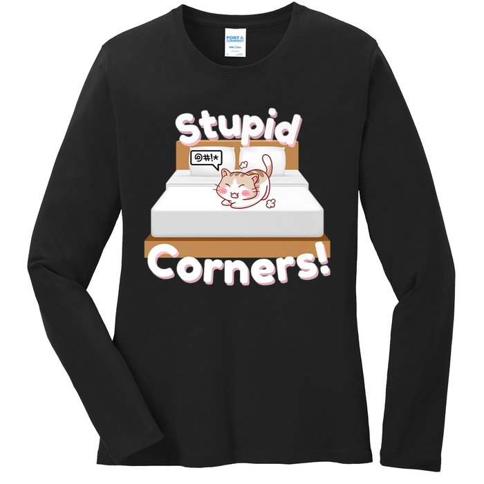 Stupid Corners! Ladies Long Sleeve Shirt