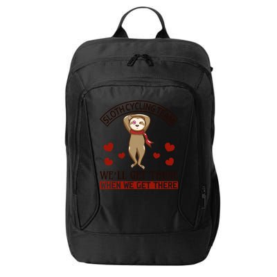 Sloth Cycling Team We'll Get There When We Get There City Backpack
