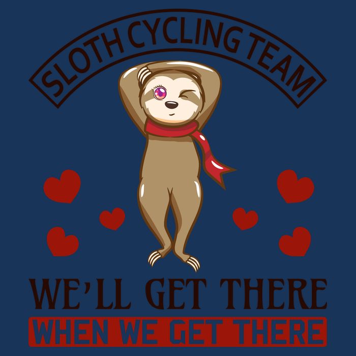 Sloth Cycling Team We'll Get There When We Get There Infant Baby Jersey Bodysuit