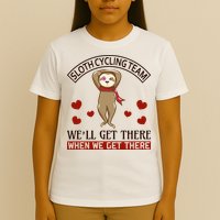 Sloth Cycling Team We'll Get There When We Get There T-Shirt