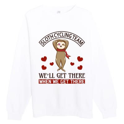 Sloth Cycling Team We'll Get There When We Get There Premium Crewneck Sweatshirt