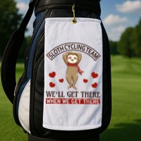 Sloth Cycling Team We'll Get There When We Get There Golf Towel