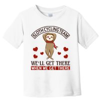 Sloth Cycling Team We'll Get There When We Get There Toddler T-Shirt