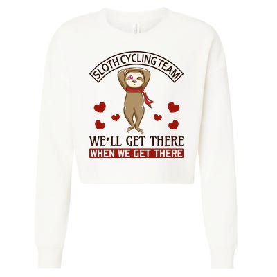 Sloth Cycling Team We'll Get There When We Get There Cropped Pullover Crew