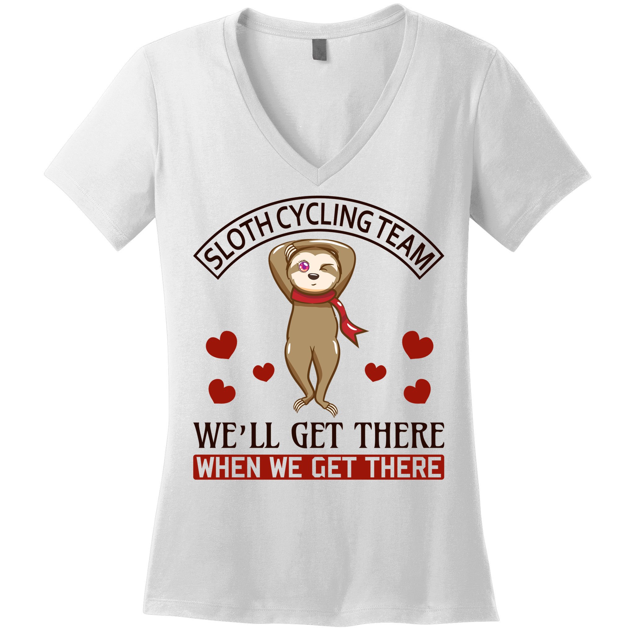 Sloth Cycling Team We'll Get There When We Get There Women's V-Neck T-Shirt