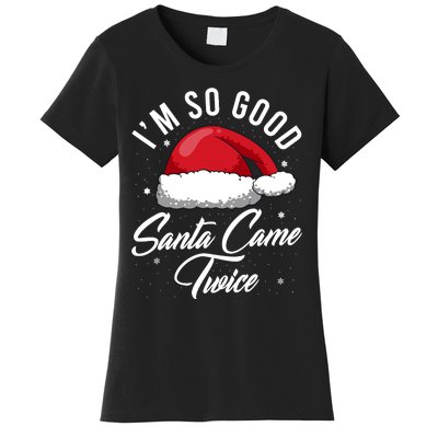 Santa Came Twice - Funny Christmas Pun Women's T-Shirt