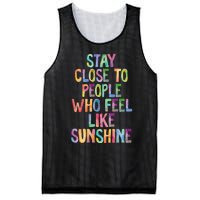 Stay Close To People Who Feel Like Sunshine Mesh Reversible Basketball Jersey Tank