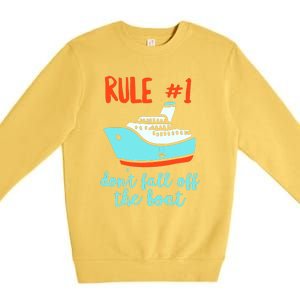 Summer Cruising Trip Funny Don't Fall Off The Boat Premium Crewneck Sweatshirt