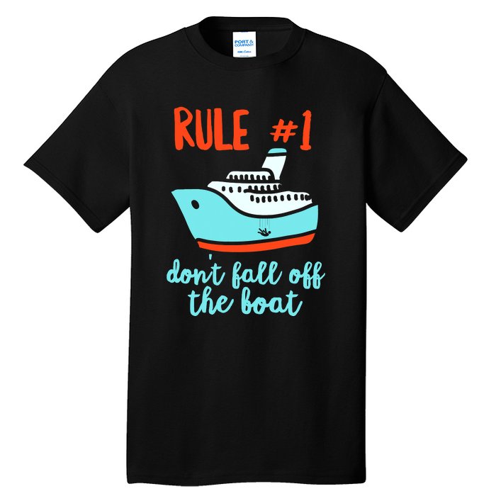 Summer Cruising Trip Funny Don't Fall Off The Boat Tall T-Shirt