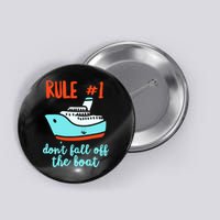 Summer Cruising Trip Funny Don't Fall Off The Boat Button