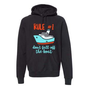 Summer Cruising Trip Funny Don't Fall Off The Boat Premium Hoodie