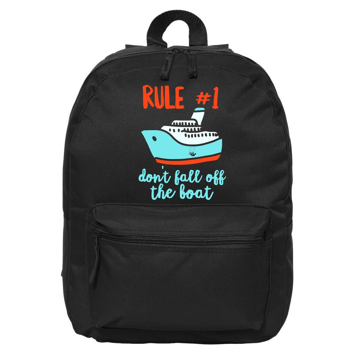 Summer Cruising Trip Funny Don't Fall Off The Boat 16 in Basic Backpack