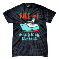 Summer Cruising Trip Funny Don't Fall Off The Boat Tie-Dye T-Shirt