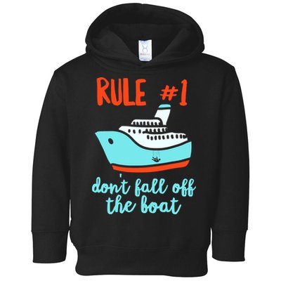 Summer Cruising Trip Funny Don't Fall Off The Boat Toddler Hoodie