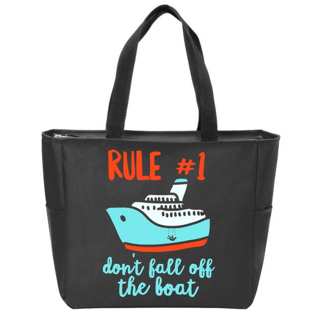 Summer Cruising Trip Funny Don't Fall Off The Boat Zip Tote Bag