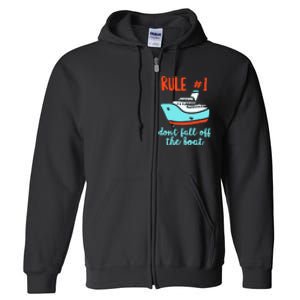 Summer Cruising Trip Funny Don't Fall Off The Boat Full Zip Hoodie