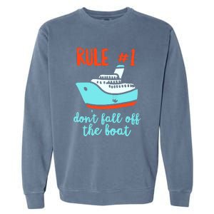 Summer Cruising Trip Funny Don't Fall Off The Boat Garment-Dyed Sweatshirt