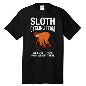 Sloth Cycling Team Funny Lazy Sloth On A Bike Bicycle Tall T-Shirt