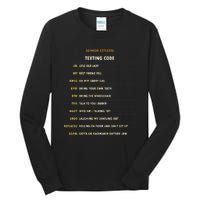 Senior Citizen Texting Code Cool Funny Old People Saying Tall Long Sleeve T-Shirt