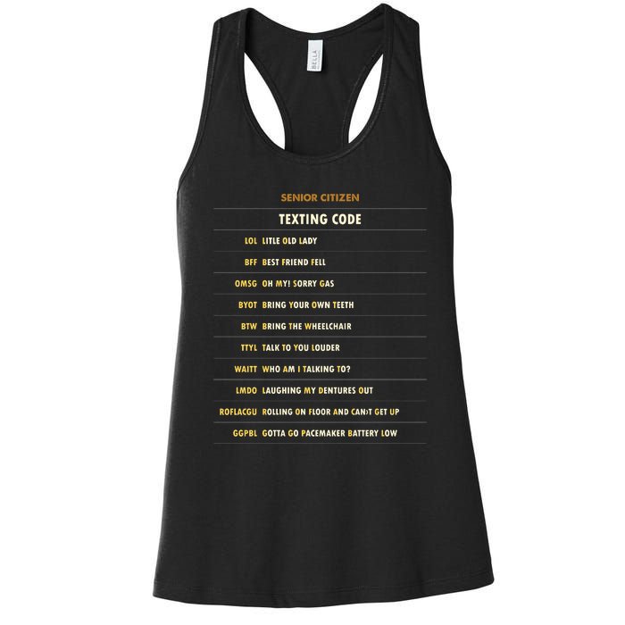 Senior Citizen Texting Code Cool Funny Old People Saying Women's Racerback Tank