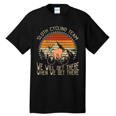 Sloth Cycling Team We Well Get There When We Get There Tall T-Shirt