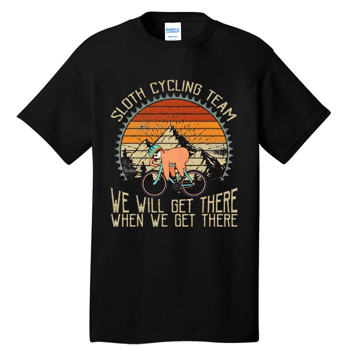 Sloth Cycling Team We Well Get There When We Get There Tall T-Shirt