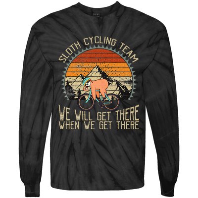 Sloth Cycling Team We Well Get There When We Get There Tie-Dye Long Sleeve Shirt