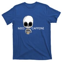 Skeleton Coffee Tea Cup Need Caffeine Funny S And S Gift T-Shirt