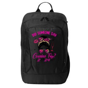 Say Cousins Trip 2024 Vacation Travel Cousin Weekend City Backpack