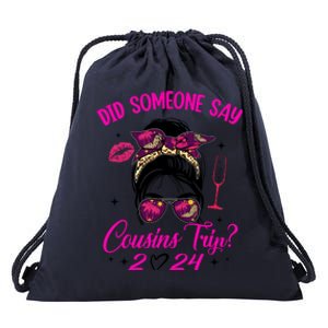 Say Cousins Trip 2024 Vacation Travel Cousin Weekend Drawstring Bag