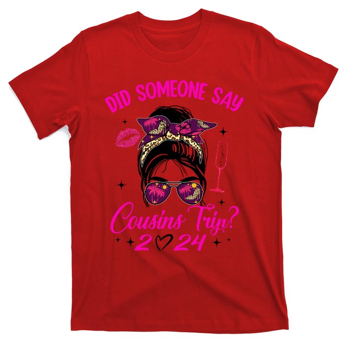 Say Cousins Trip 2024 Vacation Travel Cousin Weekend T-Shirt