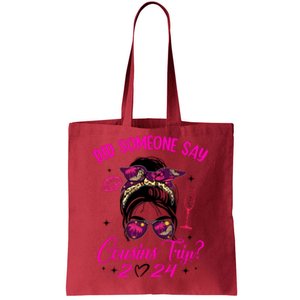 Say Cousins Trip 2024 Vacation Travel Cousin Weekend Tote Bag