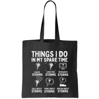 Storm Chaser Tornado Chasing Funny Twister Chasers Bag